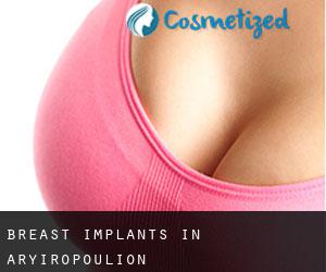 Breast Implants in Aryiropoúlion