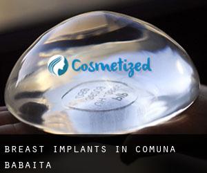 Breast Implants in Comuna Băbăiţa