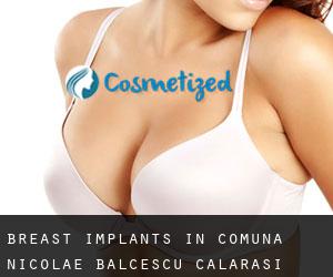 Breast Implants in Comuna Nicolae Bălcescu (Călăraşi)