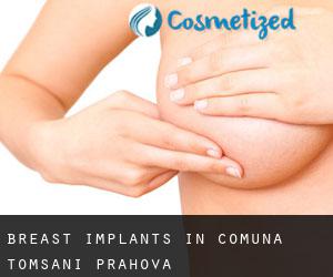 Breast Implants in Comuna Tomşani (Prahova)