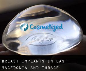 Breast Implants in East Macedonia and Thrace