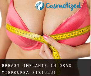 Breast Implants in Oraş Miercurea Sibiului