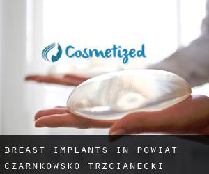 Breast Implants in Powiat czarnkowsko-trzcianecki