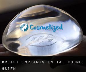 Breast Implants in T'ai-chung Hsien