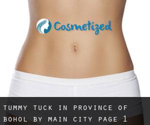 Tummy Tuck in Province of Bohol by main city - page 1