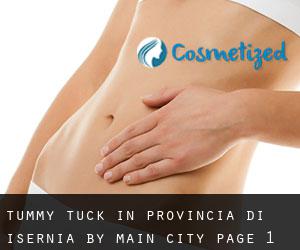 Tummy Tuck in Provincia di Isernia by main city - page 1