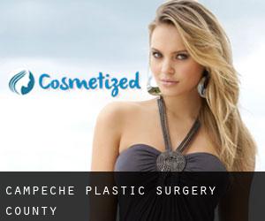 Campeche plastic surgery (County)