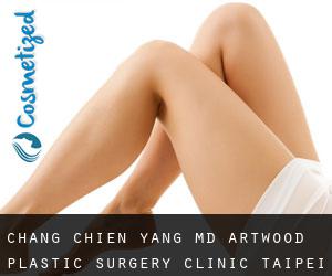 Chang-Chien YANG MD. Artwood Plastic Surgery Clinic (Taipei)