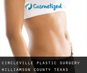 Circleville plastic surgery (Williamson County, Texas)