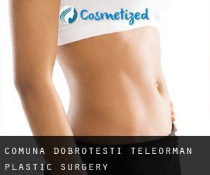 Comuna Dobroteşti (Teleorman) plastic surgery