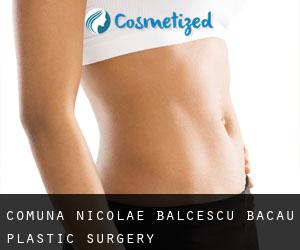 Comuna Nicolae Bălcescu (Bacău) plastic surgery