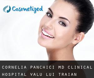 Cornelia PANCHICI MD. Clinical Hospital (Valu lui Traian)