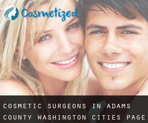cosmetic surgeons in Adams County Washington (Cities) - page 1