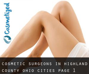 cosmetic surgeons in Highland County Ohio (Cities) - page 1