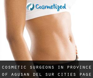 cosmetic surgeons in Province of Agusan del Sur (Cities) - page 1
