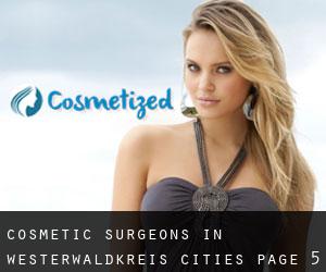 cosmetic surgeons in Westerwaldkreis (Cities) - page 5