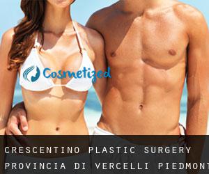 Crescentino plastic surgery (Provincia di Vercelli, Piedmont)