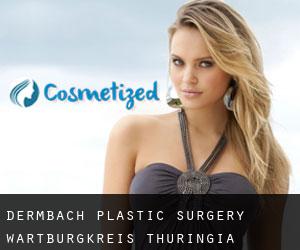Dermbach plastic surgery (Wartburgkreis, Thuringia)