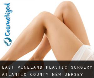 East Vineland plastic surgery (Atlantic County, New Jersey)