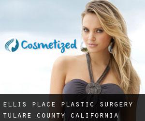 Ellis Place plastic surgery (Tulare County, California)