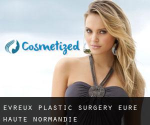 Évreux plastic surgery (Eure, Haute-Normandie)