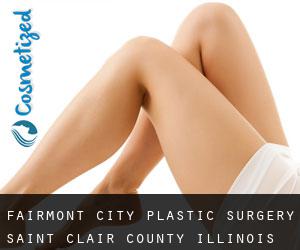 Fairmont City plastic surgery (Saint Clair County, Illinois)