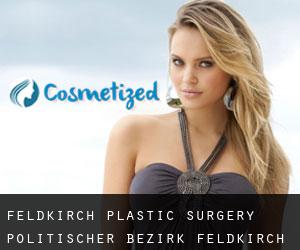 Feldkirch plastic surgery (Politischer Bezirk Feldkirch, Vorarlberg)