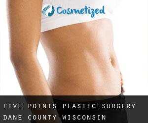 Five Points plastic surgery (Dane County, Wisconsin)