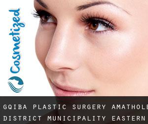 Gqiba plastic surgery (Amathole District Municipality, Eastern Cape)