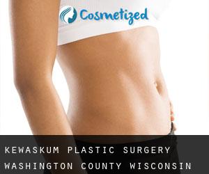 Kewaskum plastic surgery (Washington County, Wisconsin)