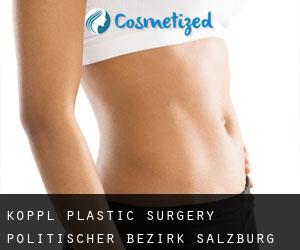Koppl plastic surgery (Politischer Bezirk Salzburg Umgebung, Salzburg)
