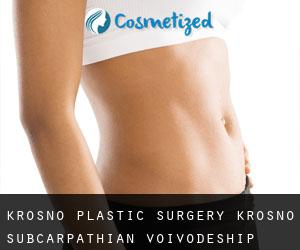 Krosno plastic surgery (Krosno, Subcarpathian Voivodeship)