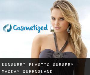 Kungurri plastic surgery (Mackay, Queensland)