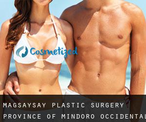 Magsaysay plastic surgery (Province of Mindoro Occidental, Mimaropa)