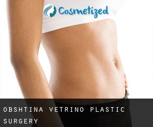 Obshtina Vetrino plastic surgery