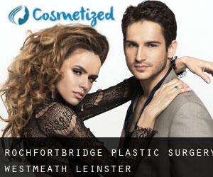 Rochfortbridge plastic surgery (Westmeath, Leinster)