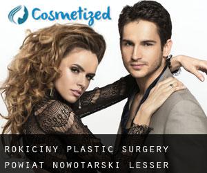 Rokiciny plastic surgery (Powiat nowotarski, Lesser Poland Voivodeship)