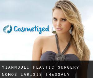 Yiánnouli plastic surgery (Nomós Larísis, Thessaly)